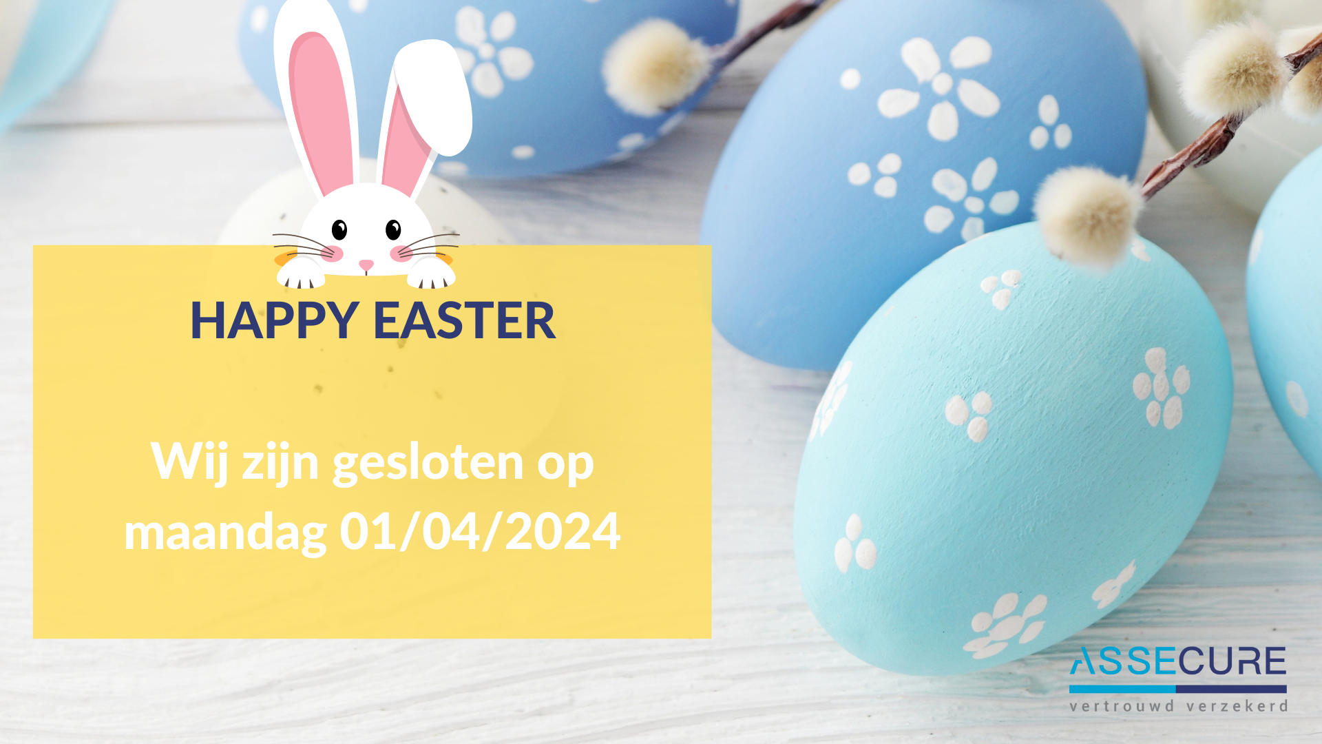 Op Paasmaandag 1 april 2024 zijn onze drie vestigingen gesloten
